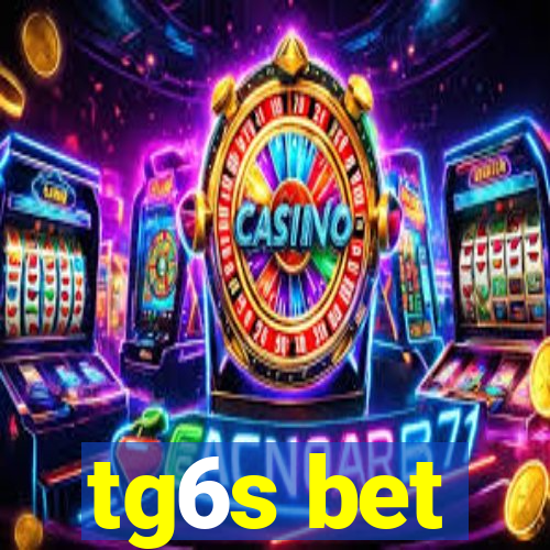 tg6s bet